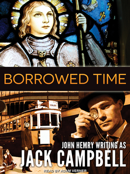 Title details for Borrowed Time by Jack Campbell - Available